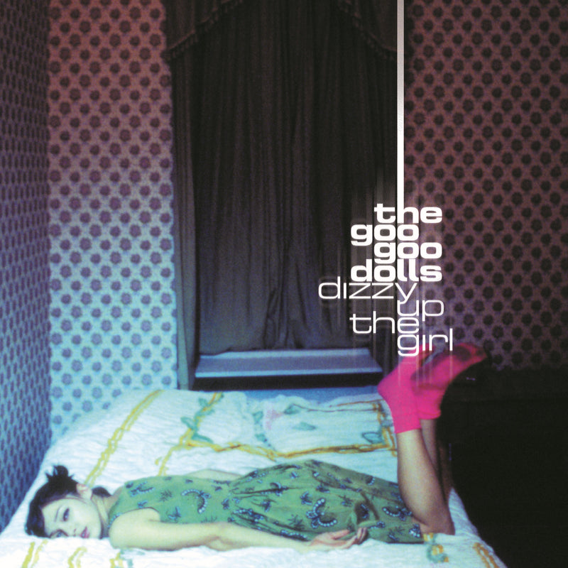 Goo Goo Dolls - Dizzy Up The Girl 25th Anniversary Edition