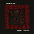 Gurriers - Come And See *Pre-Order