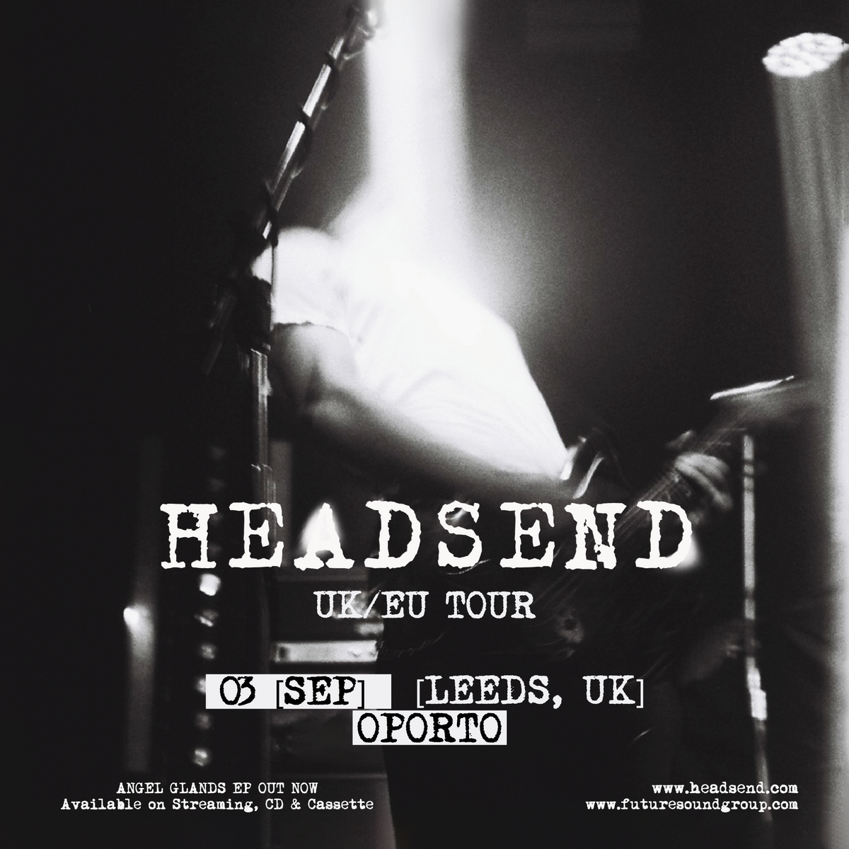 Headsend 03/09/26 @ Oporto