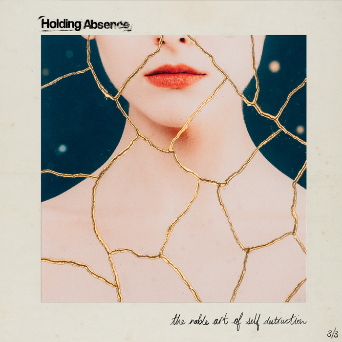 Holding Absence - The Noble Art Of Self Destruction + Accoustic Instore *Pre-Order