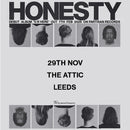 Honesty 29/11/24 @ The Attic, Leeds