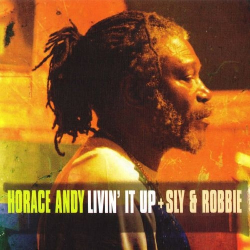 HORACE ANDY & SLY AND ROBBIE - LIVIN´ IT UP - Limited RSD 2024