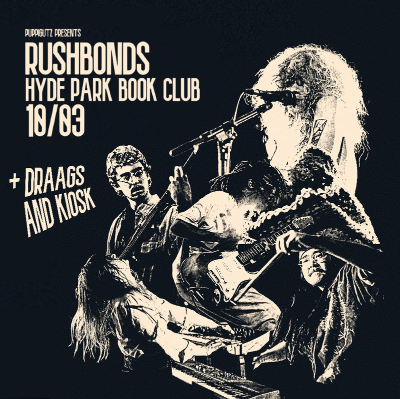 Rushbonds 10/03/24 @ Hyde Park Book Club
