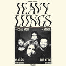 Heavy Lungs 15/10/25 @ The Attic