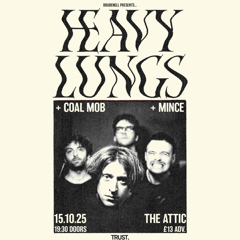 Heavy Lungs 15/10/25 @ The Attic