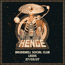 Henge 27/03/27 @ Brudenell Social Club