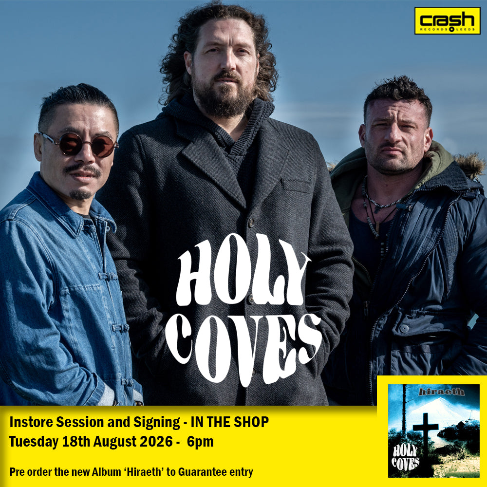 Holy Coves - Hiraeth *Pre-Order + INSTORE SESSION