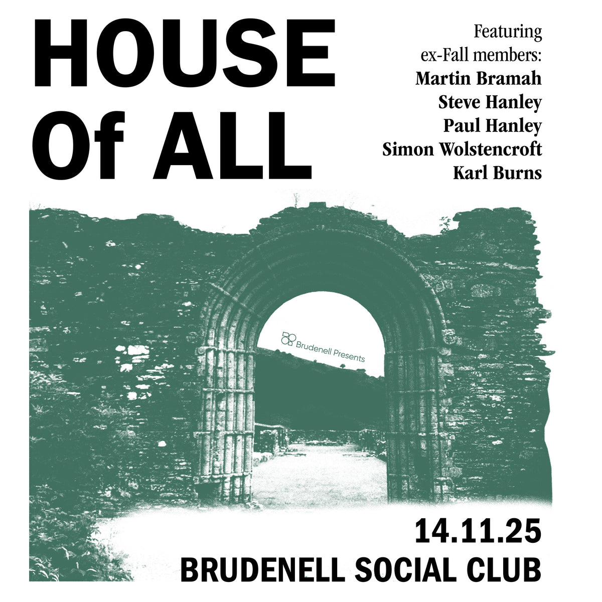 HOUSE Of ALL 14/11/25 @ Brudenell Social Club