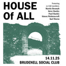 HOUSE Of ALL 14/11/25 @ Brudenell Social Club