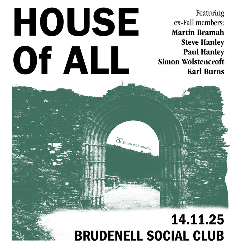 HOUSE Of ALL 14/11/25 @ Brudenell Social Club