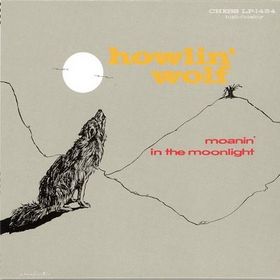 Howlin' Wolf - Moanin In The Moonlight