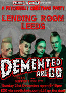 DEMENTED ARE GO 21/12/25 @ Lending Room