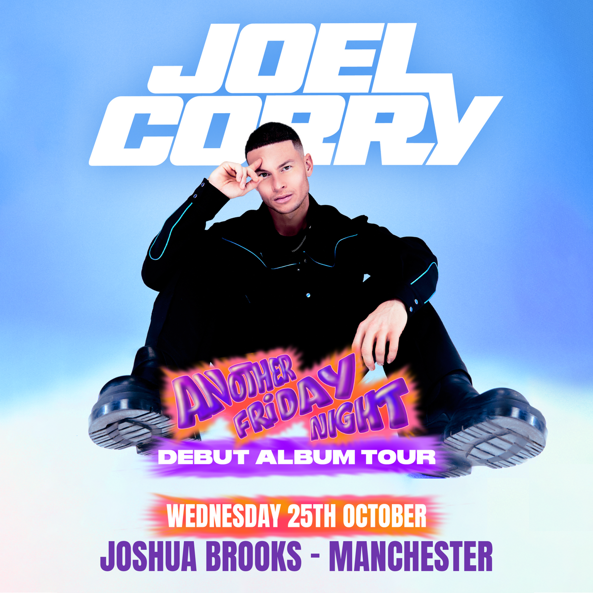 Joel Corry - Another Friday Night : Album + Ticket Bundle  (DJ Set at Joshua Brooks Manchester)