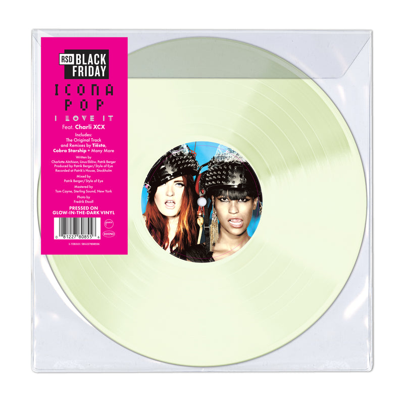 Icona Pop - I Love it (Feat Charli XCX) - Limited RSD Black Friday 2025