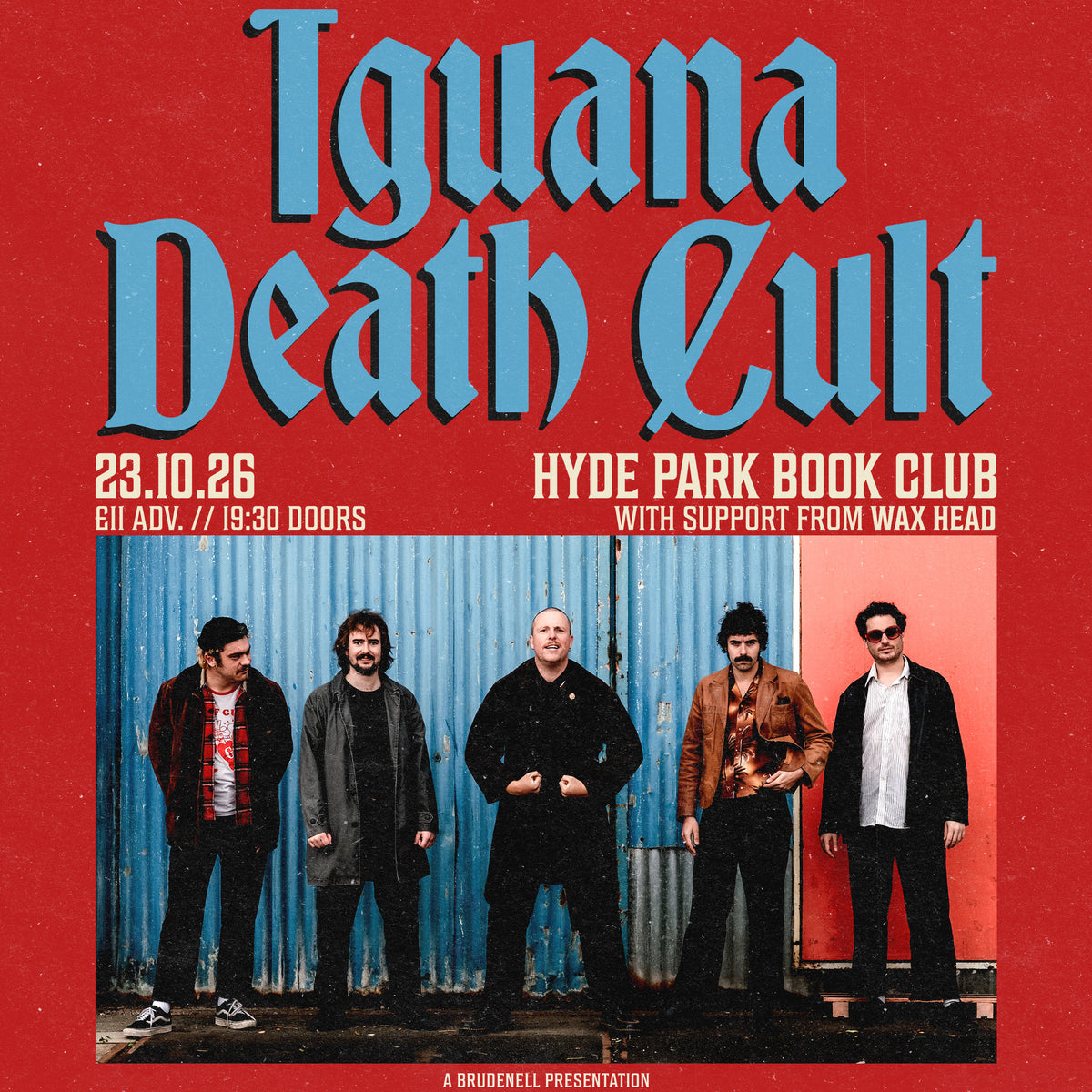 Iguana Death Cult 23/10/26 @ Hyde Park Book Club