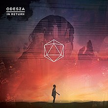 ODESZA - In Return - Ten Year Anniversary Edition