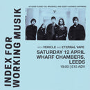 Index for Working Musik 12/04/25 @ Wharf Chambers