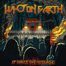 Who On Earth - It Takes The Village