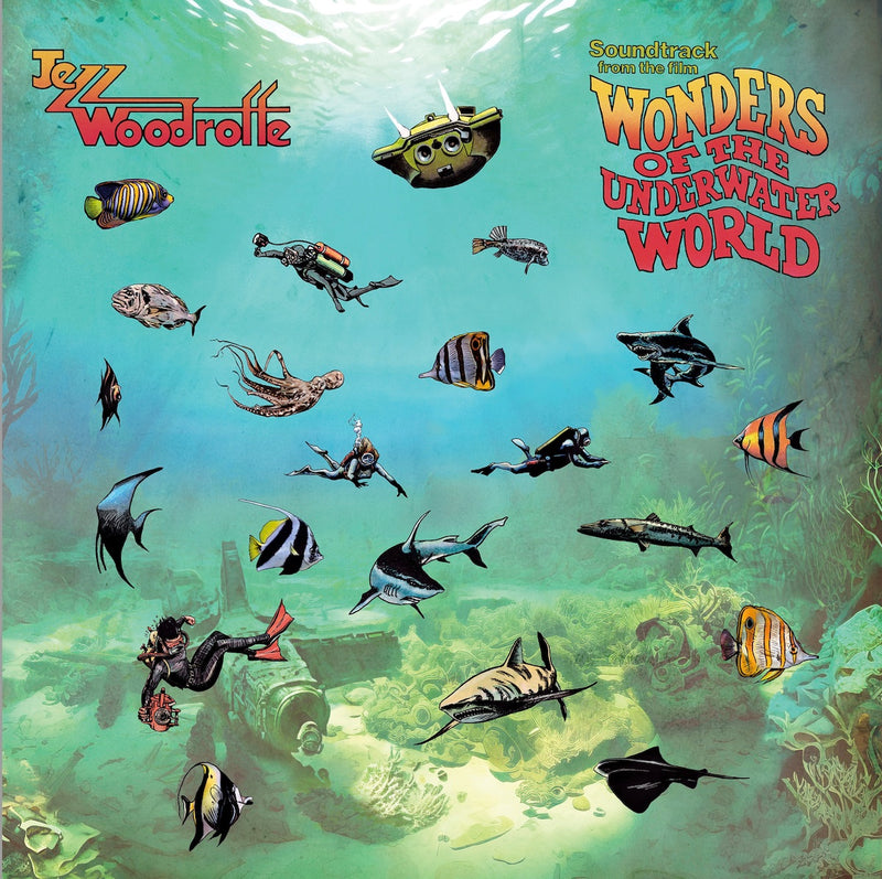 Wonders Of The Underwater World Soundtrack By Jezz Woodroffe