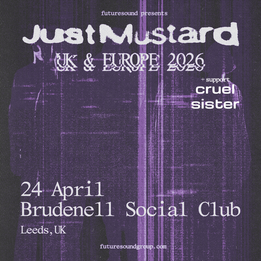 Just Mustard 24/04/26 @ Brudenell Social Club