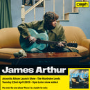 James Arthur - Pisces : Album + Ticket Bundle  (Intimate Launch LATER Show at The Wardrobe Leeds) *Pre-order