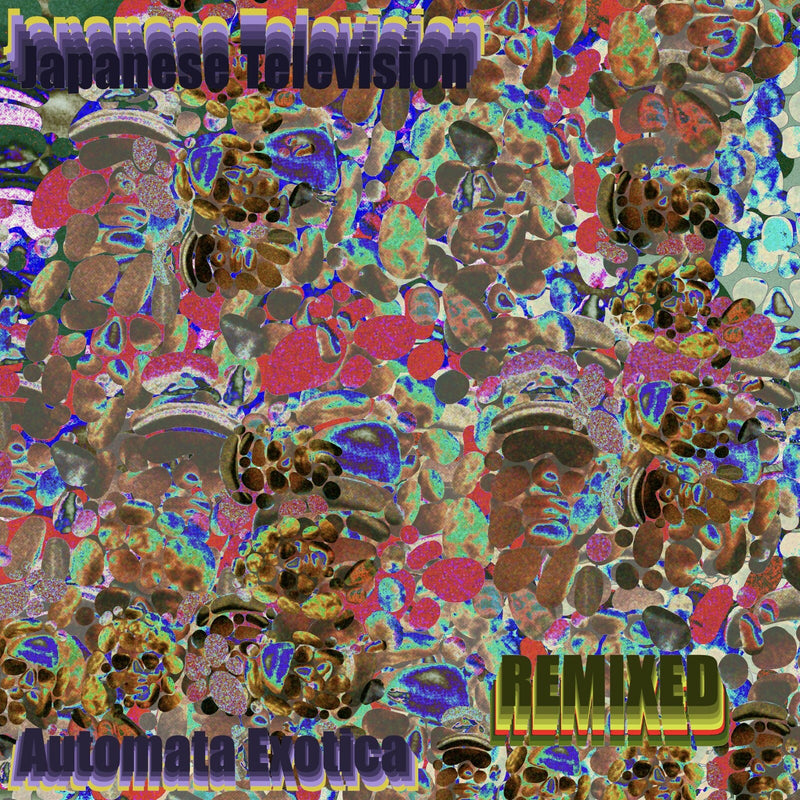 Japanese Television - Automata Exotica (The Remixes) - Limited RSD Black Friday 2025