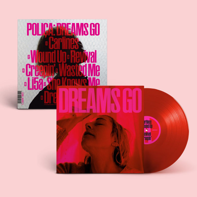 POLIÇA - Dreams Go *Pre-Order