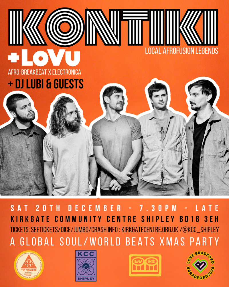 Kontiki + LoVu + DJ Lubi + Guests  20/12/25 @ Kirkgate Community Centre