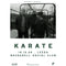 Karate 19/12/24 @ Brudenell Social Club