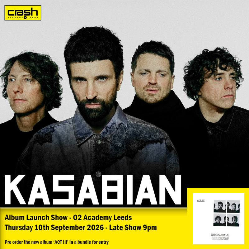 Kasabian -Act III : Album + Ticket Bundle 9pm Show  (Album Launch Show at O2 Academy Leeds) *Pre-order