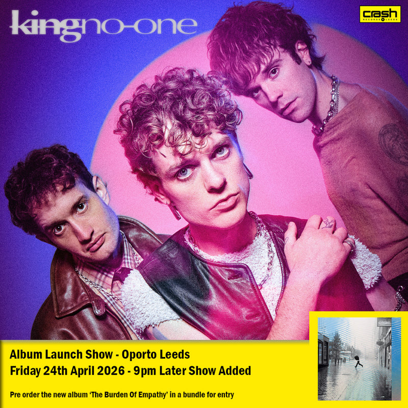 King No-One - The Burden of Empathy + Ticket Bundle (Intimate Album Launch LATER show at Oporto Leeds) *Pre-Order