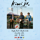 Kiwi Jr.  07/11/26 @ Hyde Park Book Club