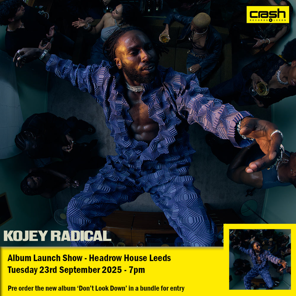 Kojey Radical - Don’t Look Down : Album + Ticket Bundle (Album Launch Show at Headrow House Leeds) *Pre-Orderq