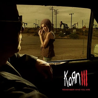 Korn - Korn III: Remember Who You Are *Pre Order