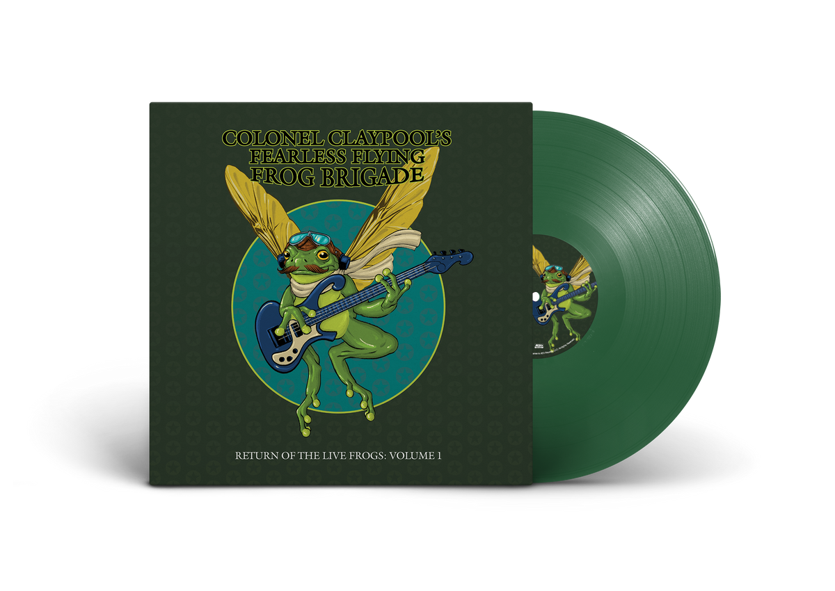 Colonel Claypool's Fearless Flying Frog Brigade - Return Of The Live Frogs: Volume 1