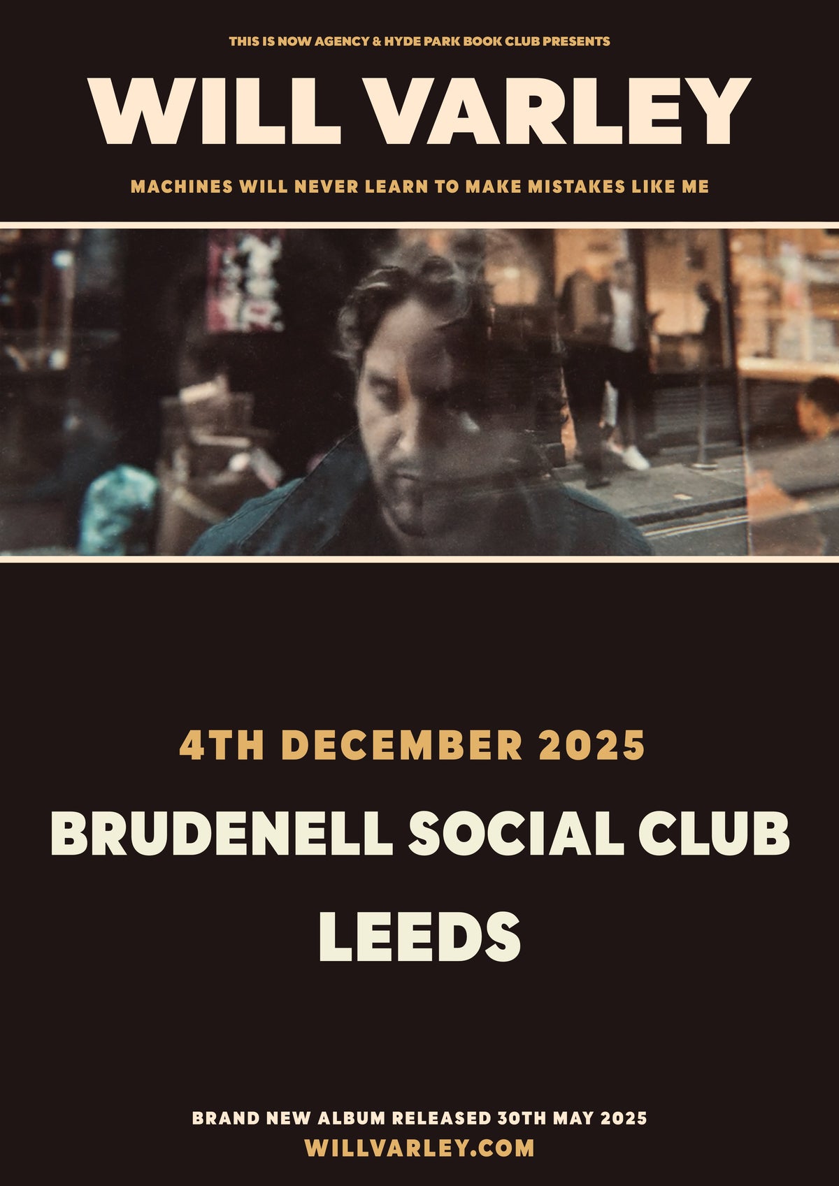Will Varley 04/12/25 @ Brudenell Social Club