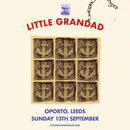 Little Grandad 13/09/26 @ Oporto