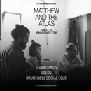 Matthew and the Atlas 08/11/26 @ Brudenell Social Club