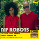MF Robots - III (Part One) *Pre-Order + INSTORE SESSION