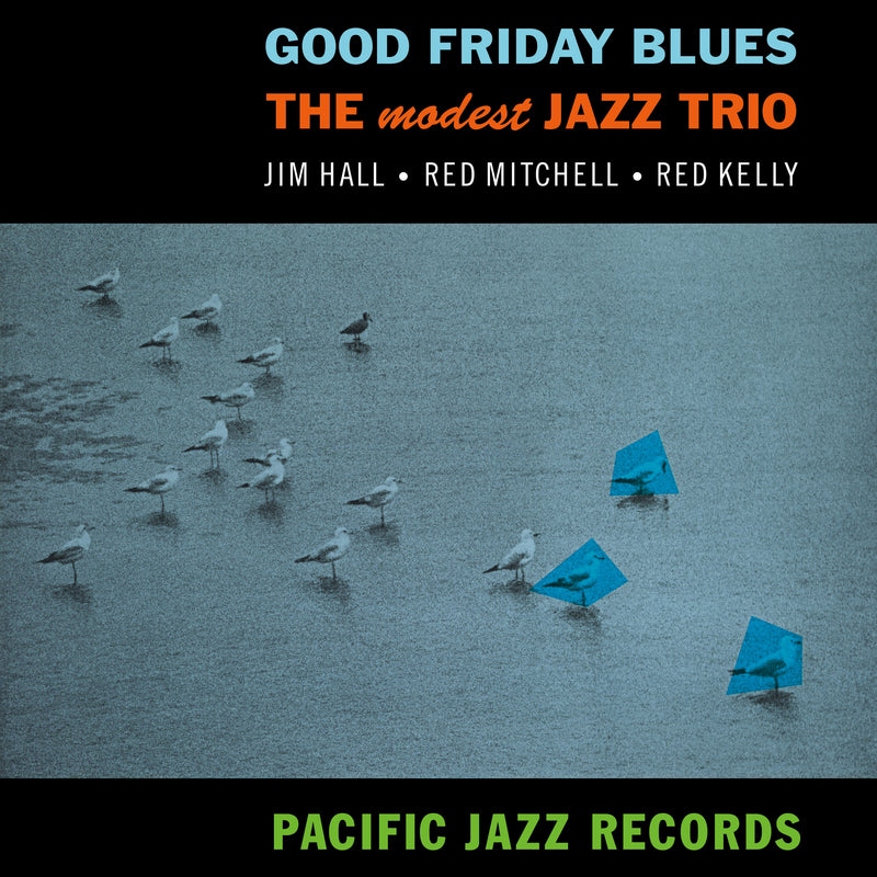 Modest Jazz Trio (The) - Good Friday Blues