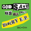 Mal-One - God Save Us From Misery E.P. - Limited RSD 2026