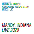Mandy, Indiana 27/03/26 @ Brudenell Social Club