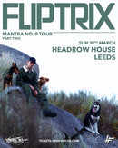 FlipTrix 10/03/24 @ Headrow House