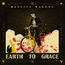 Massive Wagons - Earth to Grace *SIGNED*