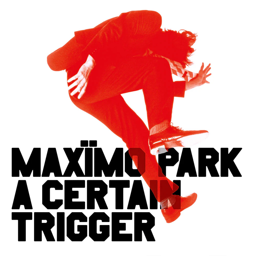 Maximo Park - A Certain Trigger: 20th Anniversary Editions
