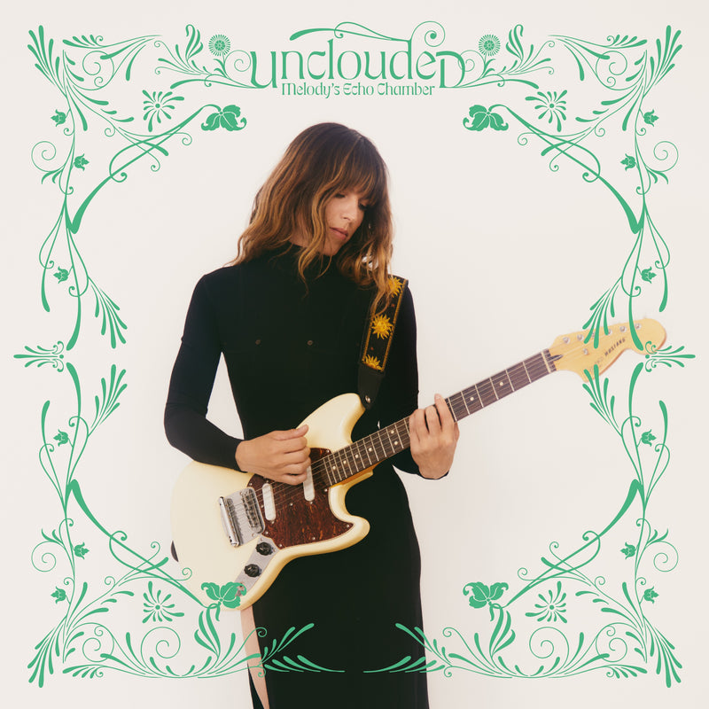 Melody's Echo Chamber - Unclouded *Pre-Order