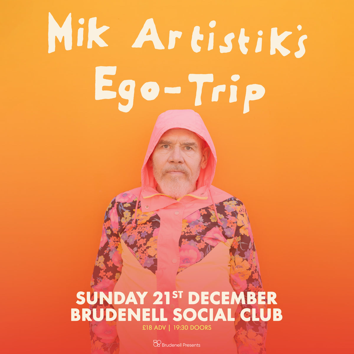 Mik Artistik’s Ego Trip 21/12/25 @ Brudenell Social Club