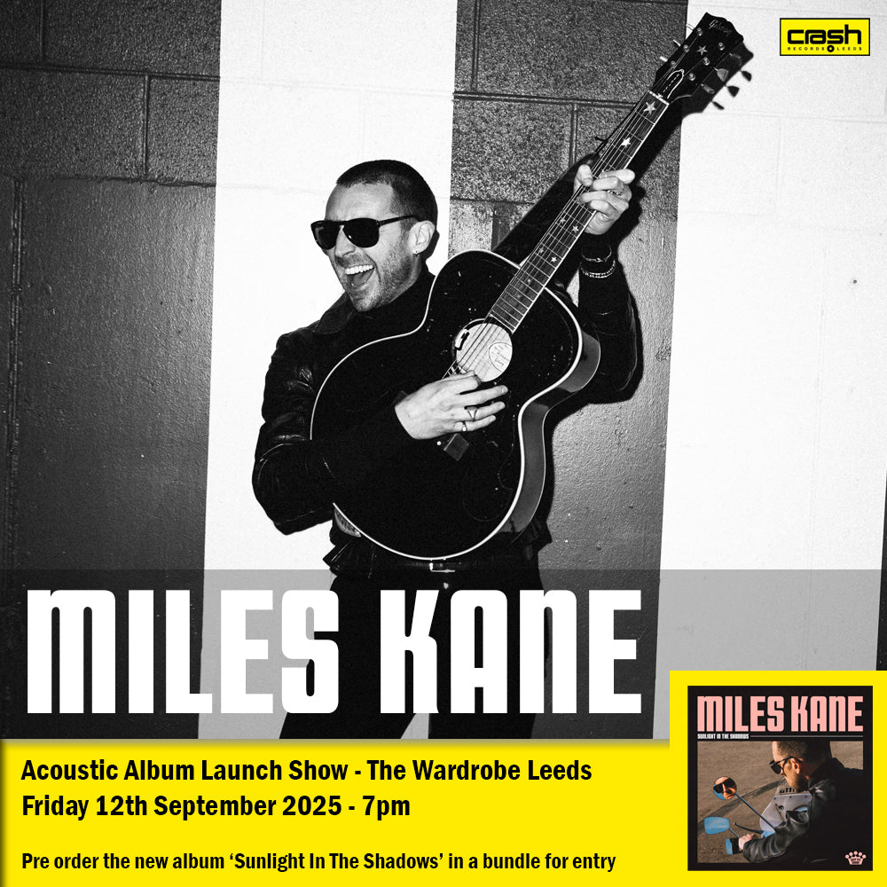 Miles Kane - Sunlight In The Shadows : Album + Ticket Bundle  (Intimate Acoustic Album Launch Show at The Wardrobe Leeds) *Pre-order