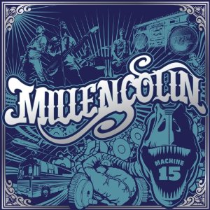 Millencolin Machine - 15