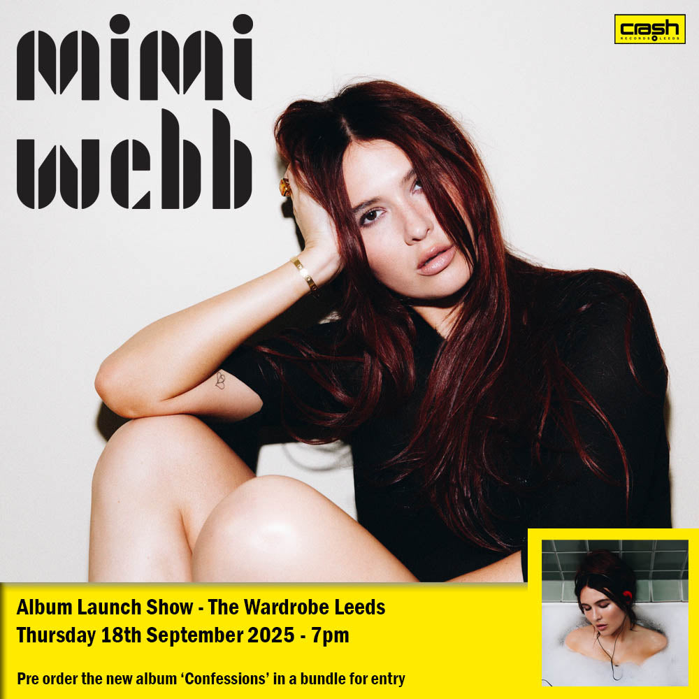 Mimi Webb - Confessions : Album + Ticket Bundle  (Intimate Album Launch Show at The Wardrobe Leeds) *Pre-order